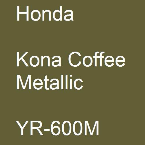 Honda, Kona Coffee Metallic, YR-600M.